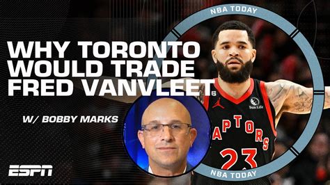 Bobby Marks Foresees A Fred Vanvleet Trade Before The Trade Deadline 👀