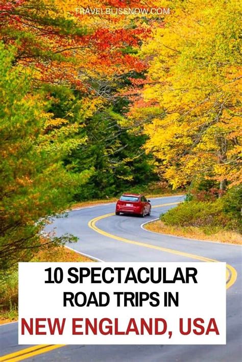 New England Road Trips 10 Spectacular Routes Where To Stay New
