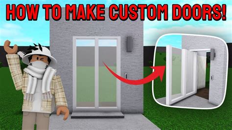 How To Make Custom Doors In Bloxburg Accessible Roblox Youtube