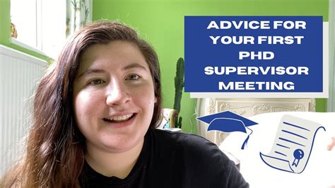 Preparing For Your First Supervisor Meeting Advice From A Current Phd