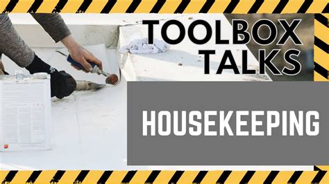 Toolbox Talks Housekeeping Youtube
