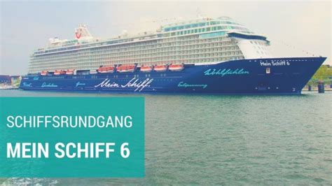 Video Mein Schiff Kompletter Rundgang das neue Wohlfühlschiff im Detail