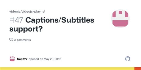 Captions Subtitles Support Issue Videojs Videojs Playlist Github