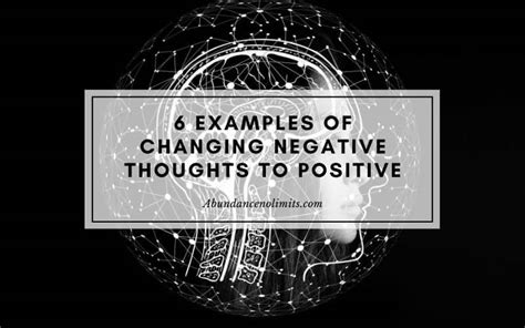 6 Examples Of Changing Negative Thoughts To Positive