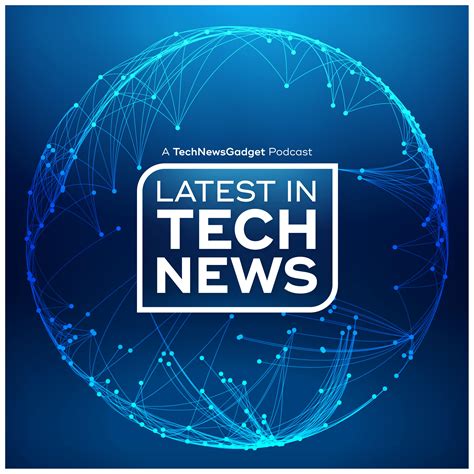 Best Tech News Podcasts 2018