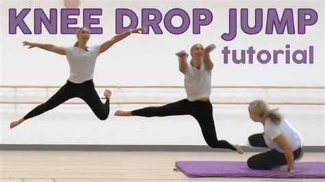 Knee Drop Jump Tutorial For Dance Butterfly Jump Youtube