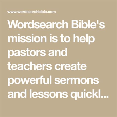 Wordsearch Bibles Mission Is To Help Pastors And Teachers Create