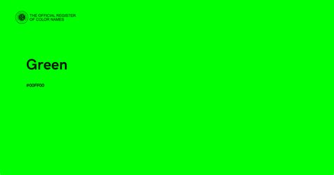 Green Color 00ff00 The Official Register Of Color Names