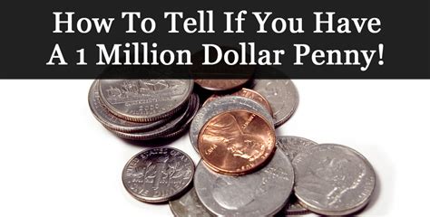 How To Tell If You Have A 1 Million Dollar Penny Newegy
