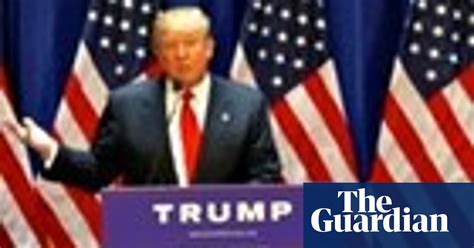 Who Said It Donald Trump Or One Of His Republican Rivals Us Elections 2016 The Guardian