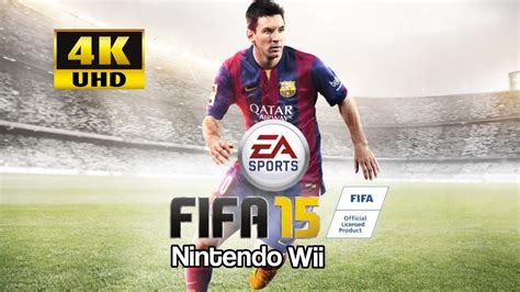 Fifa 15 Nintendo Wii 4k Youtube