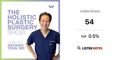 Holistic Plastic Surgery Show Podcast Dr Anthony Youn Listen Notes