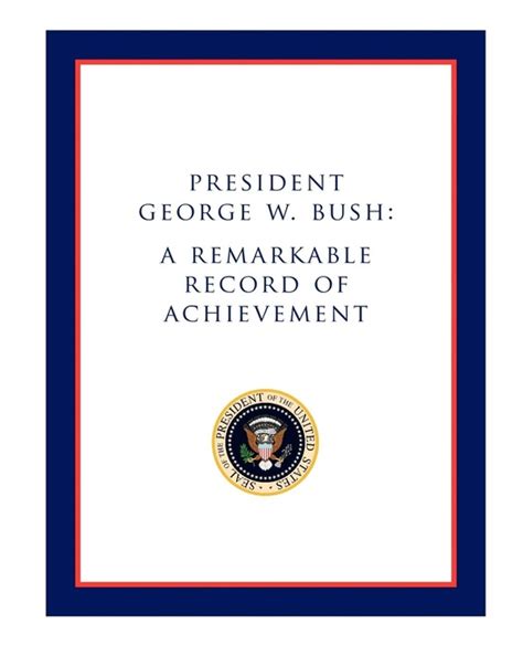 President George W Bush A Remarkable Record Of Achievement Morgan