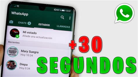 Poner Estados De Mas De 30 Segundos En Whatsapp Youtube