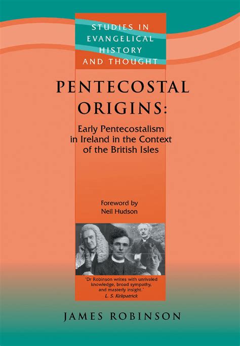 Pentecostal Origins 1907 1925 By James Robinson Free Delivery