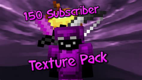 150 Subscriber Texture Pack Release Youtube