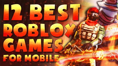 Top 12 Best Roblox Games For Mobile Youtube