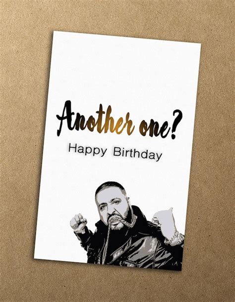 Dj Khaled Happy Birthday Card Printable By Aksentsbymorgan