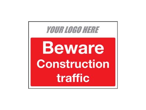 Beware Construction Traffic Sign Car Park Signs Safe Industrial