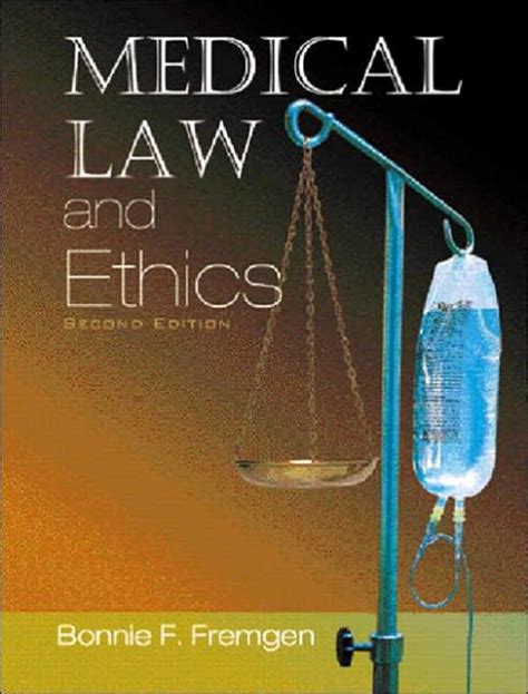 Medical Law And Ethics Edition By Bonnie F Fremgen Paperback Barnes