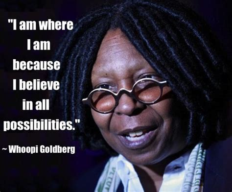 Whoopi Goldberg Quotes Quotesgram