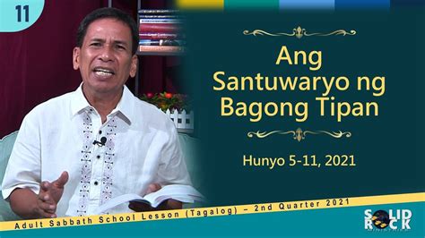 Ang Santuwaryo Ng Bagong Tipan Q L Tagalog Sabbath School Lesson