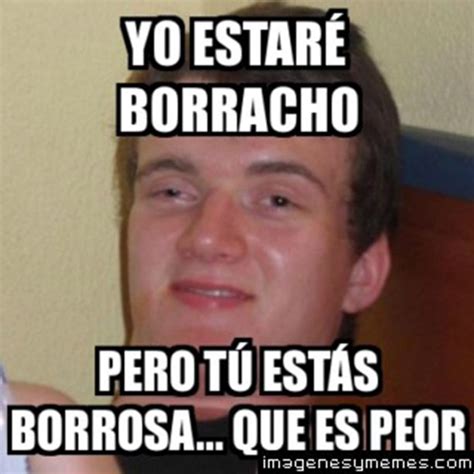 Los Mejores Memes Sobre Borrachos Chilango