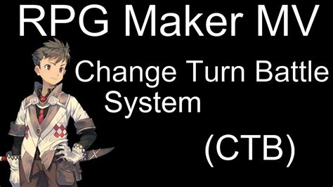 Rpg Maker Mv Tutorial Change Turn Battle Ctb Youtube