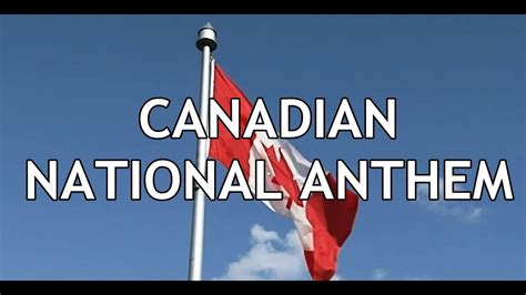 O Canada Canadian National Anthem Lyrics Youtube