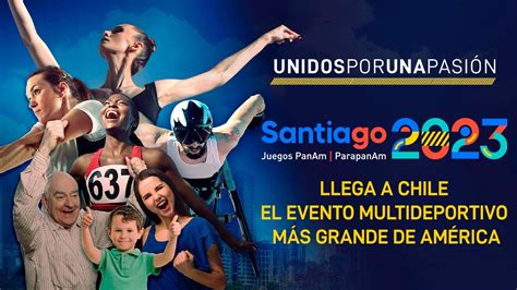 Unidos Por Una Pasión A 3 Años De Los Juegos Panamericanos Santiago