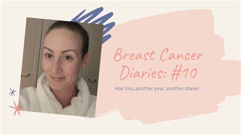 Breast Cancer Diaries Hair Loss Another Year Another Shave