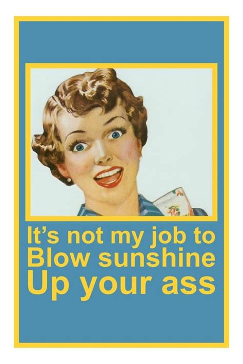 Not My Job To Blow Sunshine Up Your Funny Adult Humor Greeting Card Mature Adult Humor