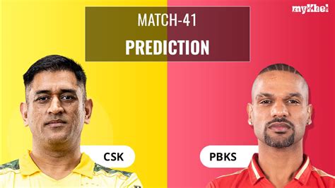 Csk Vs Pbks Match Prediction Predicted Winner Of Ipl 2023 Match 41