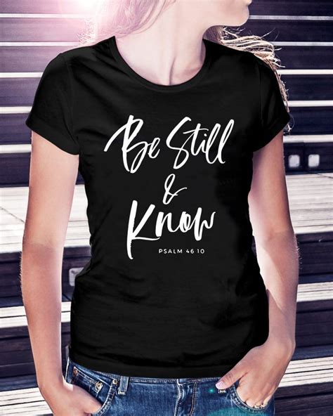 Official Be Still And Know Shirt Be Still V Neck T Shirt Merchandise