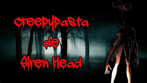 Creepypasta De Siren Head Youtube