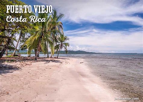 Puerto Viejo Costa Rica Visitor Guide Photos James Kaiser