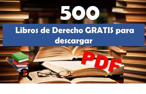 500 Libros De Derecho Gratis Para Descargar En Pdf ⚖ El Universo