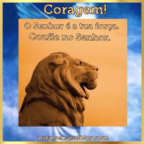 ORAÇÃO PARA ENFRENTAR/PERDER O MEDO - OREMOS - Orações, Novenas