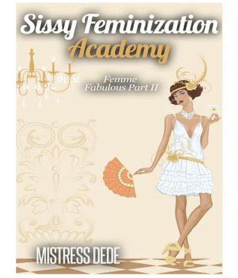 Sissy Feminization Academy Buy Sissy Feminization Academy Online At
