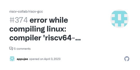 Error While Compiling Linux Compiler Riscv Unknown Linux Gnu Gcc