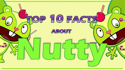Top 10 Facts About Nutty From Happy Tree Friends Character Review