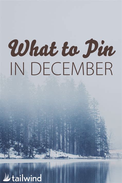 What To Pin In December In The Run Up To Christmas And The New Year
