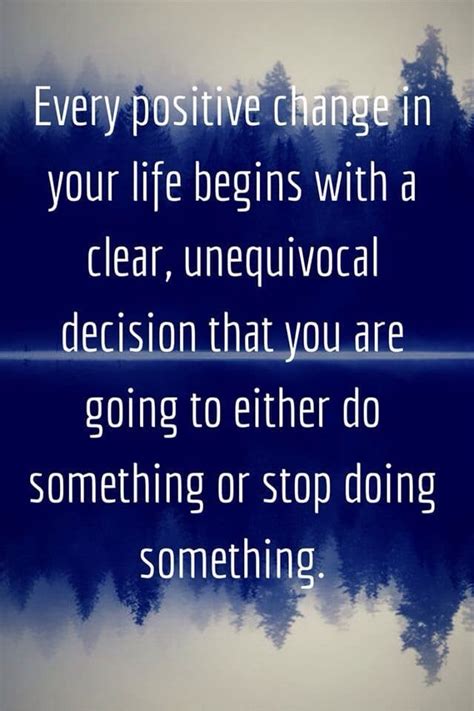 Make the decision. Create positive change. · MoveMe Quotes
