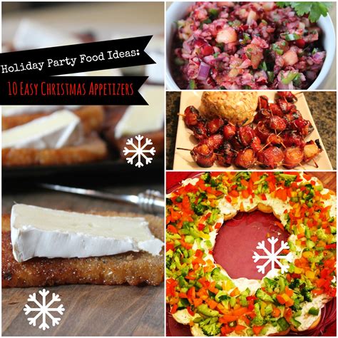 70 tasty, healthy lunch ideas that will truly keep you full until dinner. Holiday Party Food Ideas: 10 Easy Christmas Appetizers - Mommysavers