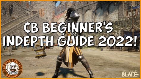 Conquerors Blade New Players In Depth Beginners Guide 2022 Youtube