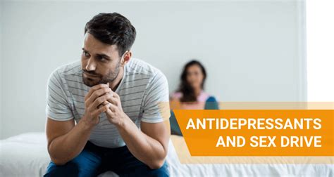 antidepressants and sex drive sexual side effects