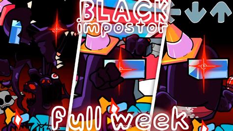 Black Impostor Full Week Fnf Vs Impostor V4 Fanmade Youtube