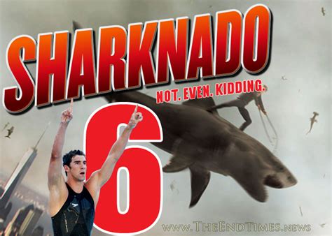 Michael Phelps To Star In Sharknado 6 The End Times Apocalyptic