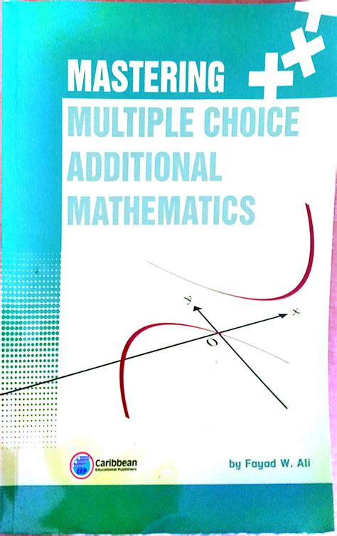 Mastering Multiple Choice Additional Mathematics The Book Jungle Jamaica