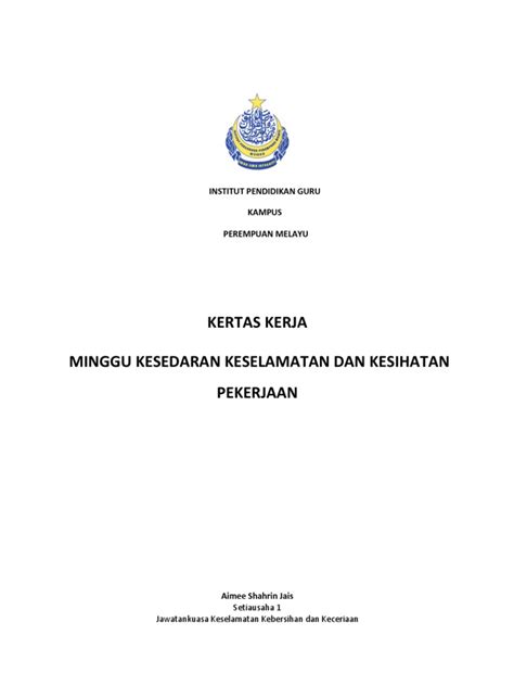 21 organisasi keselamatan dan kesihatan peruntukan utama osha 1994 bahagian 8 organisasi keselamatan dan kesihatan pemberitahuan kemalangan, kejadian berbahaya, keracunan pekerjaan, penyakit perkerjaan dan siasatan majikan wajib. Kertas Kerja Minggu Kesedaran Keselamatan Dan Kesihatan ...